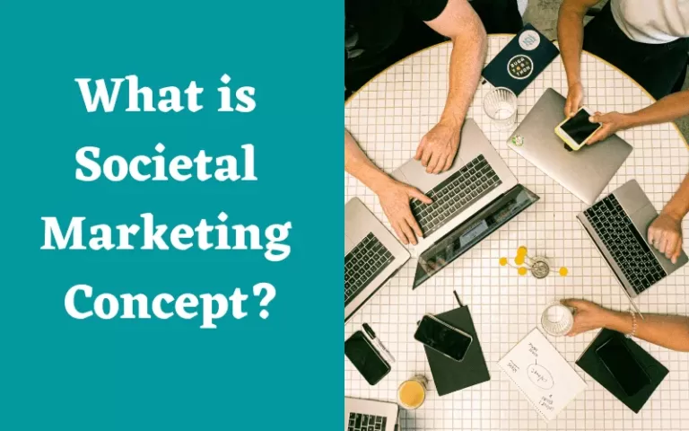 What is Societal Marketing Concept?