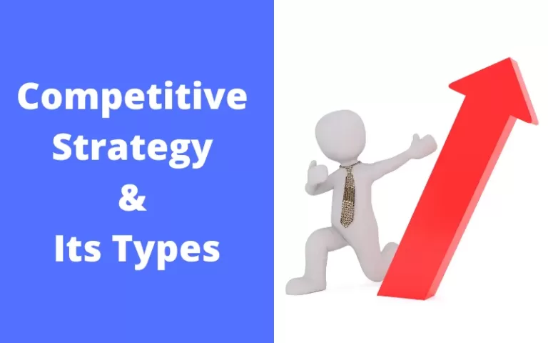What Is Competitive Strategy & Its Types
