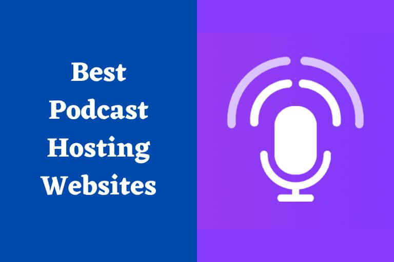 12 Best Podcast Hosting Websites