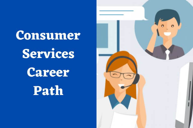 Is Consumer Services A Good Career Path?